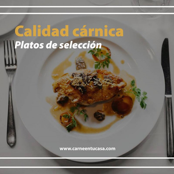 Prepara platos de selección con Carne en tu casa